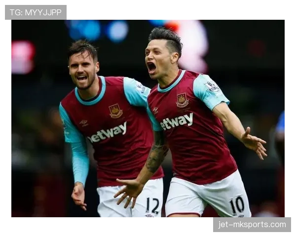 西汉姆联持续冲击前四，誓夺欧洲资格赛席位